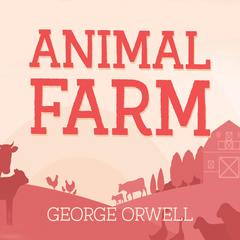 Animal Farm by George Orwell audiobook