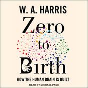 Zero to Birth by  W.A. Harris audiobook