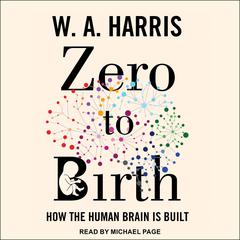 Zero to Birth by W.A. Harris audiobook