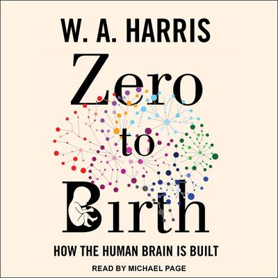 Zero to Birth by W.A. Harris audiobook