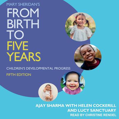 Mary Sheridan's From Birth to Five Years by Helen Cockerill audiobook