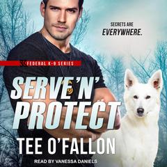 Serve ‘N’ Protect by Tee O'Fallon audiobook