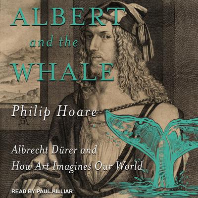Albert and the Whale by Philip Hoare audiobook