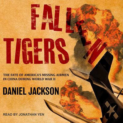 Fallen Tigers by Daniel Jackson audiobook