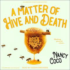 A Matter of Hive and Death by Nancy Coco audiobook