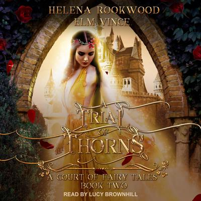 A Trial of Thorns by Helena Rookwood audiobook