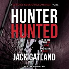 Hunter Hunted by Jack Gatland audiobook