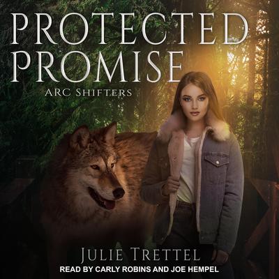 Protected Promise by Julie Trettel audiobook