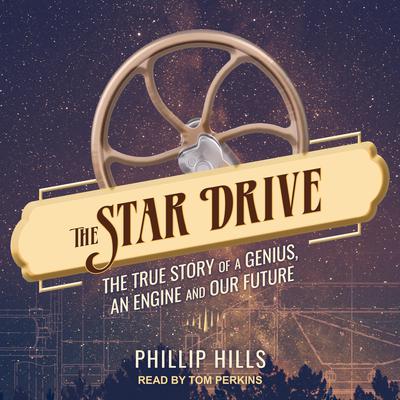 The Star Drive by Phillip Hills audiobook