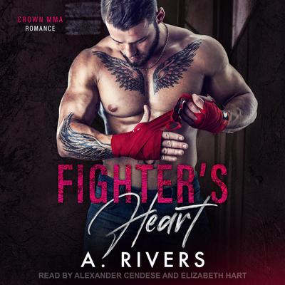 Fighter's Heart by A. Rivers audiobook