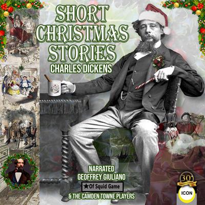 Some Short Christmas Stories by Charles Dickens audiobook