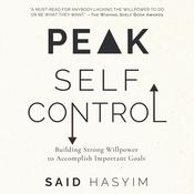 Peak Self-Control by  Said Hasyim audiobook