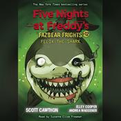 Felix the Shark (Five Nights at Freddy's: Fazbear Frights #12) by  Kira Breed-Wrisley audiobook