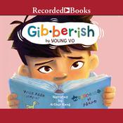 Gibberish by  Young Vo audiobook
