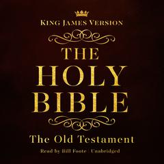 The Complete Old Testament Audio Bible: King James Version by Made for Success Publishing audiobook
