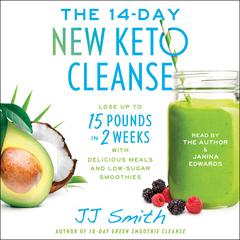 The 14-Day New Keto Cleanse by J. J. Smith audiobook