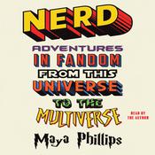 Nerd by  Maya Phillips audiobook