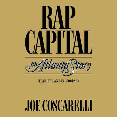 Rap Capital by Joe Coscarelli audiobook