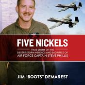 Five Nickels by  Jim “Boots” Demarest audiobook