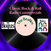 Classic Rock & Rock Radio Commercials - The Beatles by  The Beatles audiobook