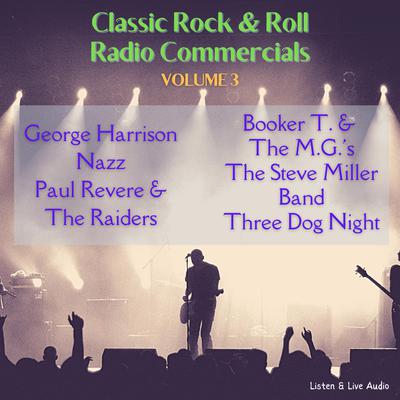 Classic Rock & Rock Radio Commercials - Volume 3 by George Harrison audiobook
