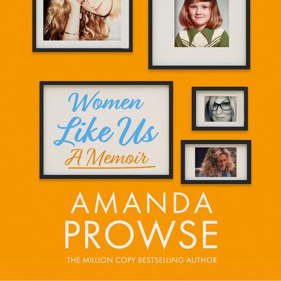 Women Like Us by Amanda Prowse audiobook