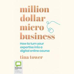 Million Dollar Micro Business by Tina Tower audiobook