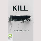 Kill [redacted] by  Anthony Good audiobook