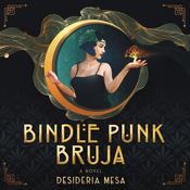 Bindle Punk Bruja by  Desideria Mesa audiobook