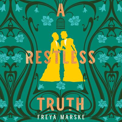 A Restless Truth by Freya Marske audiobook