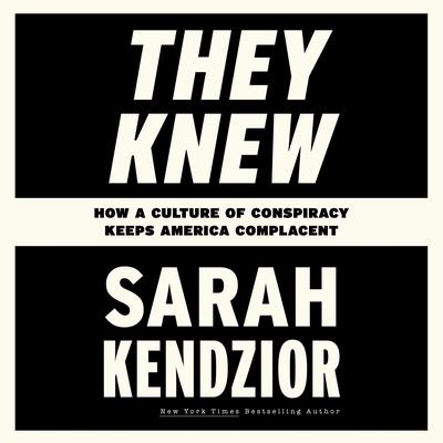 They Knew by Sarah Kendzior audiobook