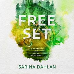 Freeset by Sarina Dahlan audiobook