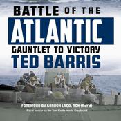 Battle of the Atlantic by  Ted Barris audiobook