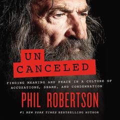 Uncanceled by Phil Robertson audiobook