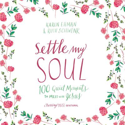 Settle My Soul by Karen Ehman audiobook
