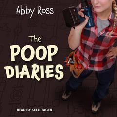 The Poop Diaries by Abby Ross audiobook