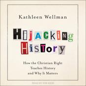 Hijacking History by  Kathleen Wellman audiobook