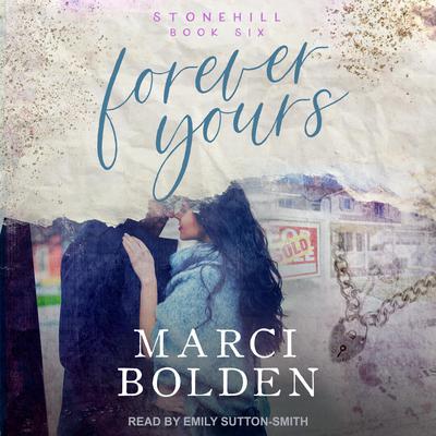 Forever Yours by Marci Bolden audiobook