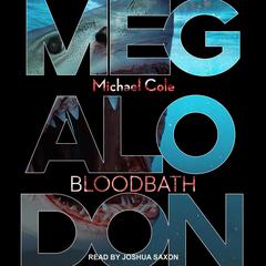 Megalodon by Michael Cole audiobook