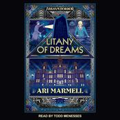 Litany of Dreams by  Ari Marmell audiobook