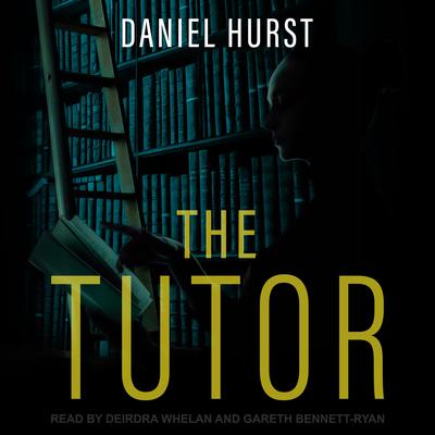 The Tutor by Daniel Hurst audiobook