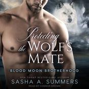 Protecting the Wolf's Mate by  Sasha Summers audiobook