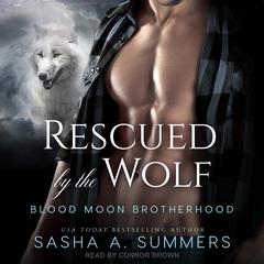 Rescued by the Wolf by Sasha Summers audiobook