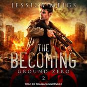Ground Zero by  Jessica Meigs audiobook