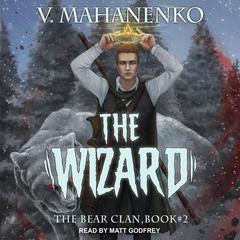 The Wizard by Vasily Mahanenko audiobook