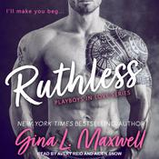 Ruthless by  Gina L. Maxwell audiobook