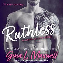 Ruthless by Gina L. Maxwell audiobook