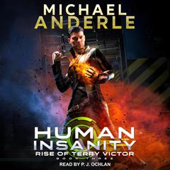 Human Insanity by Michael Anderle audiobook