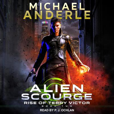 Alien Scourge by Michael Anderle audiobook