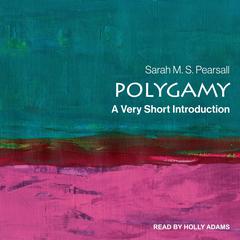 Polygamy by Sarah M.S. Pearsall audiobook